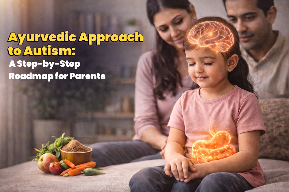 Ayurvedic Approach to Autism: A Step-by-Step Roadmap for Parents
